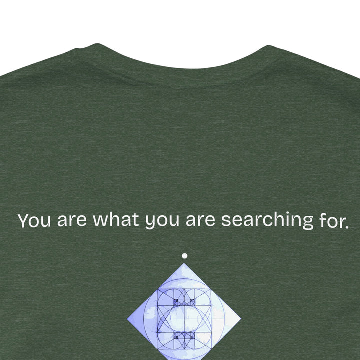 You are what you are searching for.
