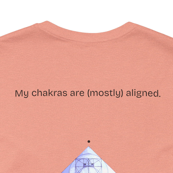 My chakras are (mostly) aligned.