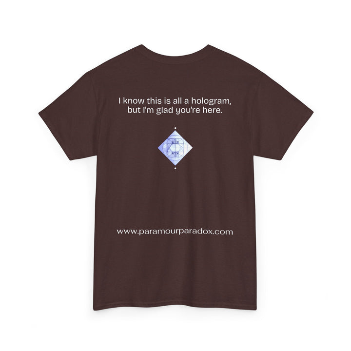 I know this is all a hologram (version: you're here)