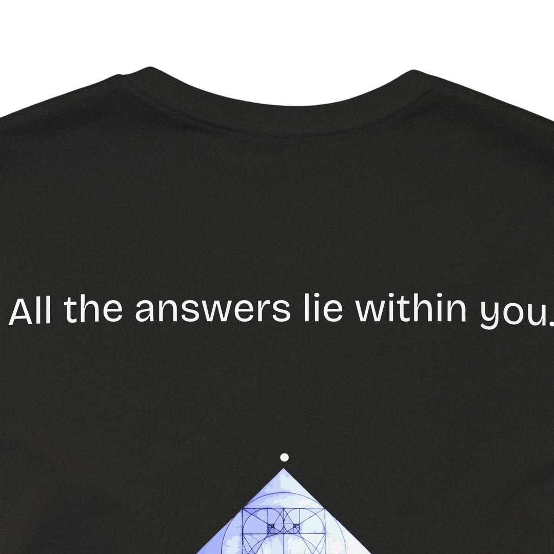 All the answers lie within you.