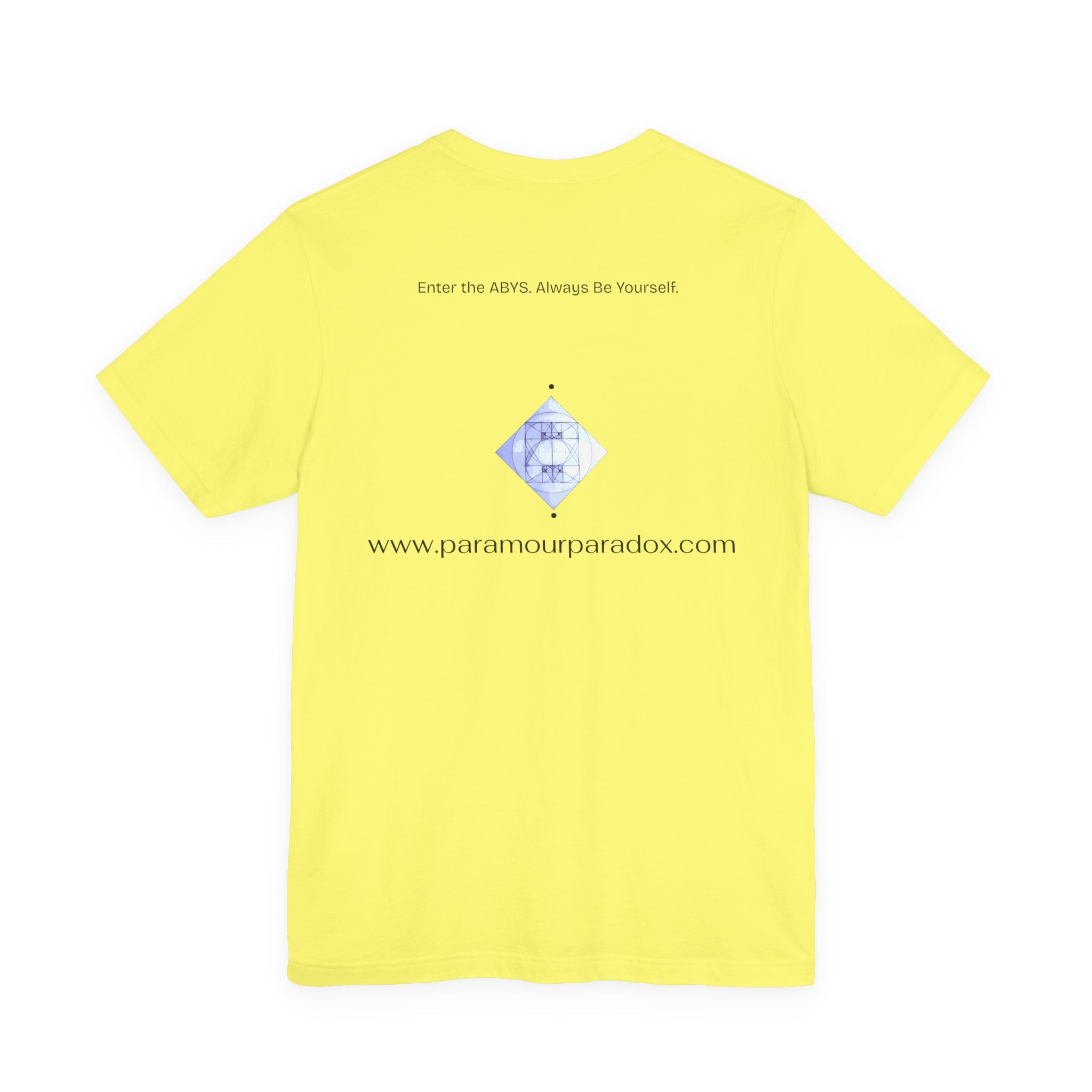 Enter the ABYS. Always Be Yourself.