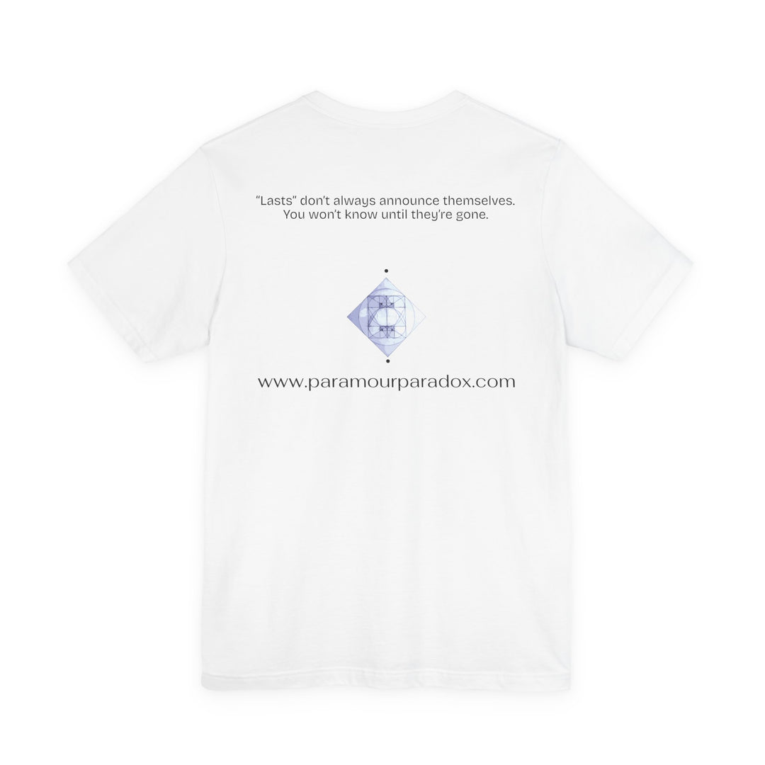 “Lasts” don’t always announce themselves.  You won’t know until they’re gone.