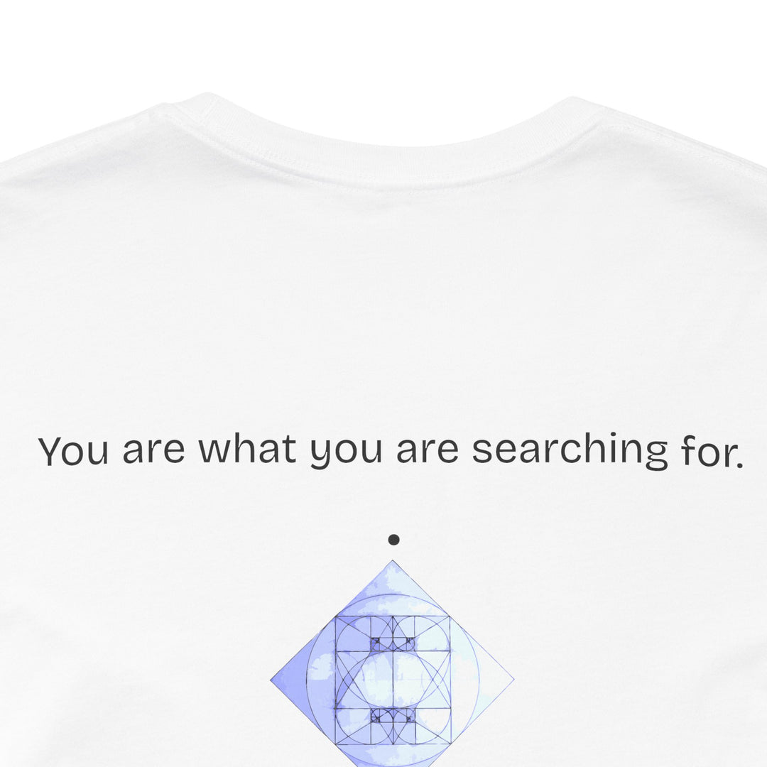 You are what you are searching for.