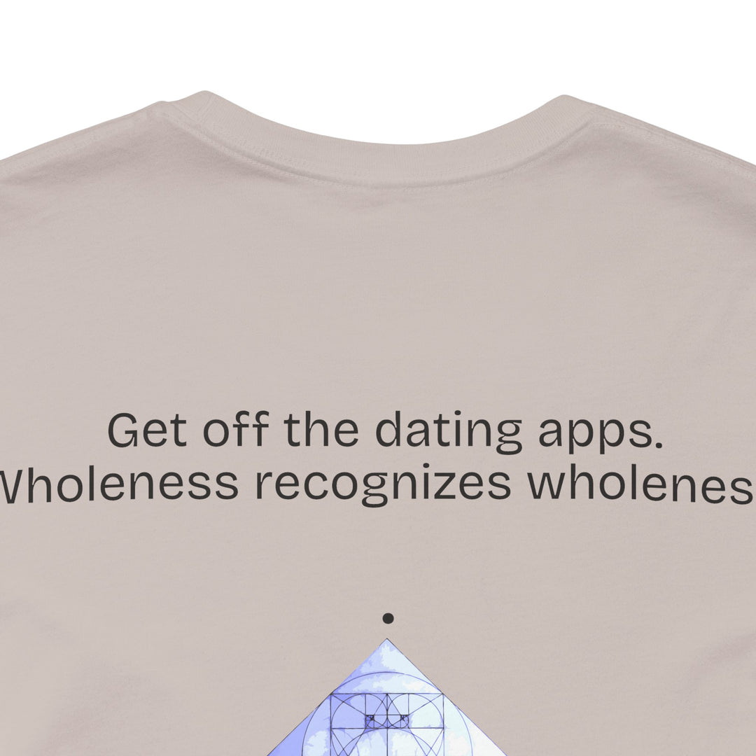 Get off the dating apps.  Wholeness recognizes wholeness.