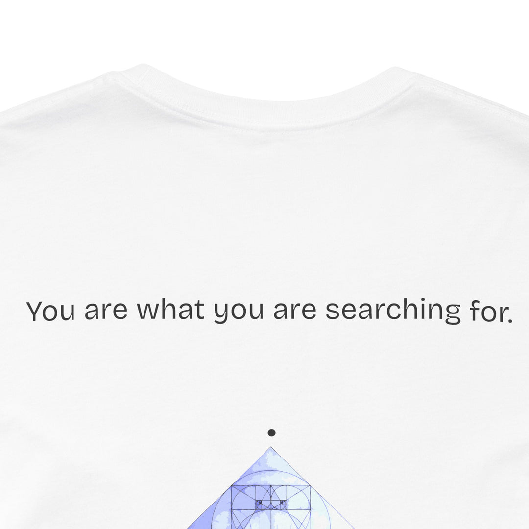 You are what you are searching for.