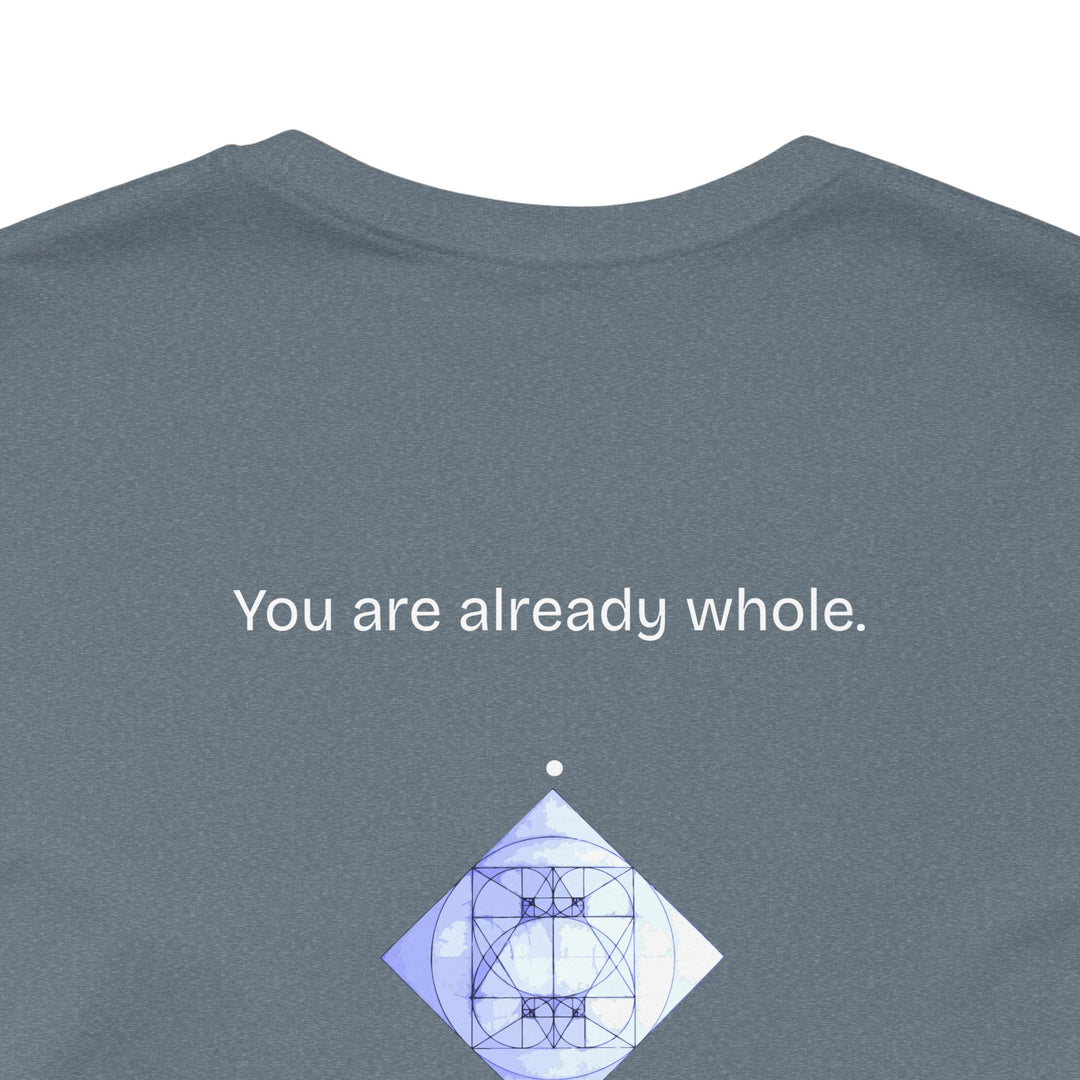 You are already whole.