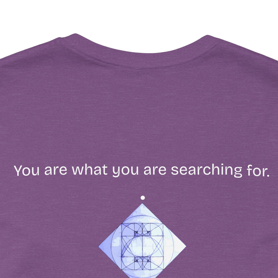 You are what you are searching for.