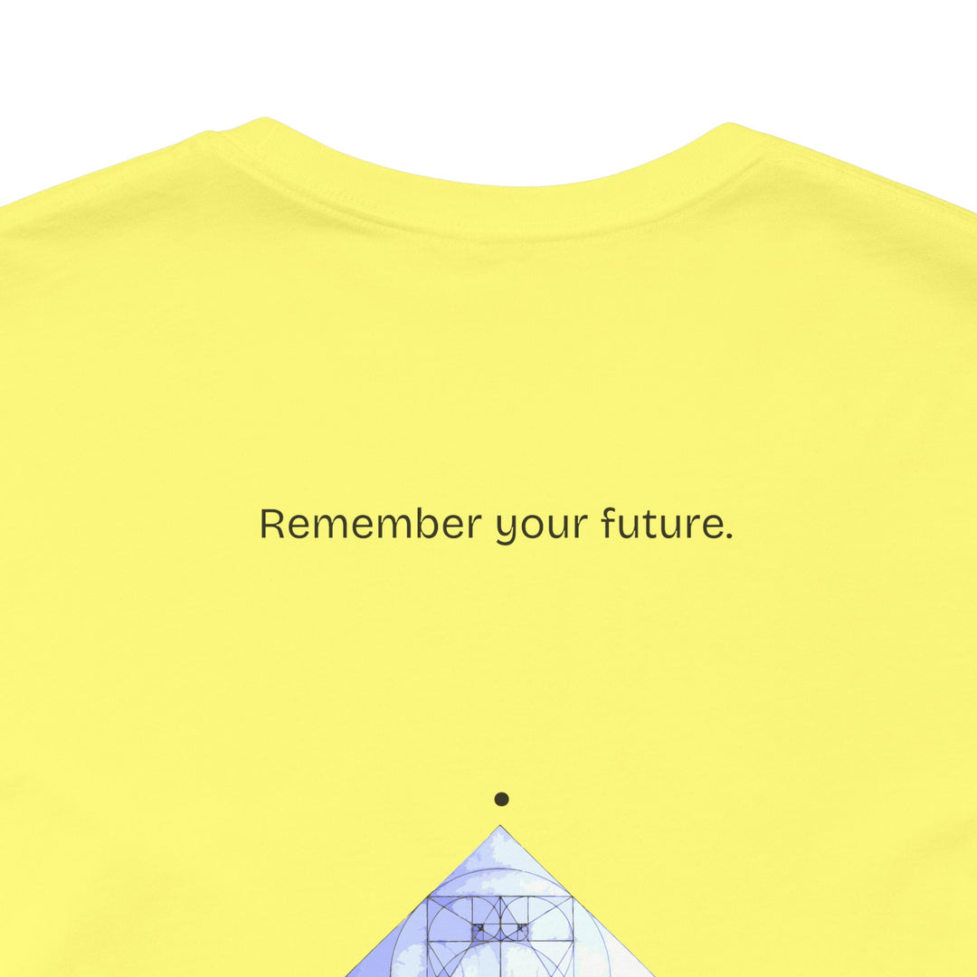 Remember your future.