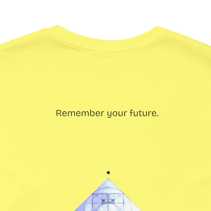 Remember your future.