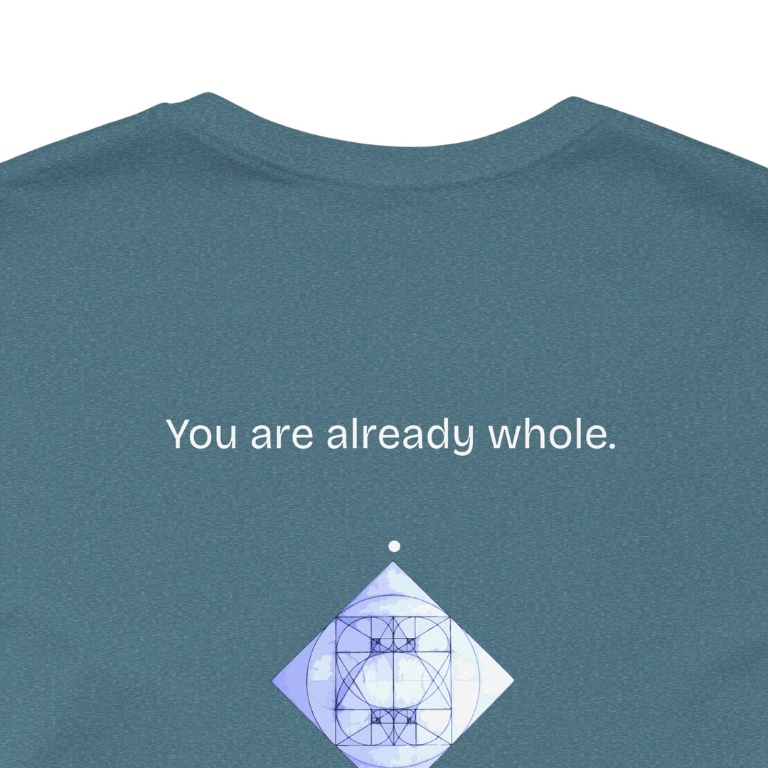 You are already whole.