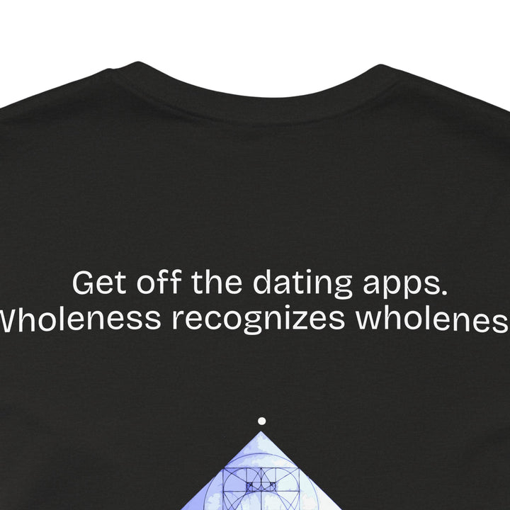Get off the dating apps.  Wholeness recognizes wholeness.
