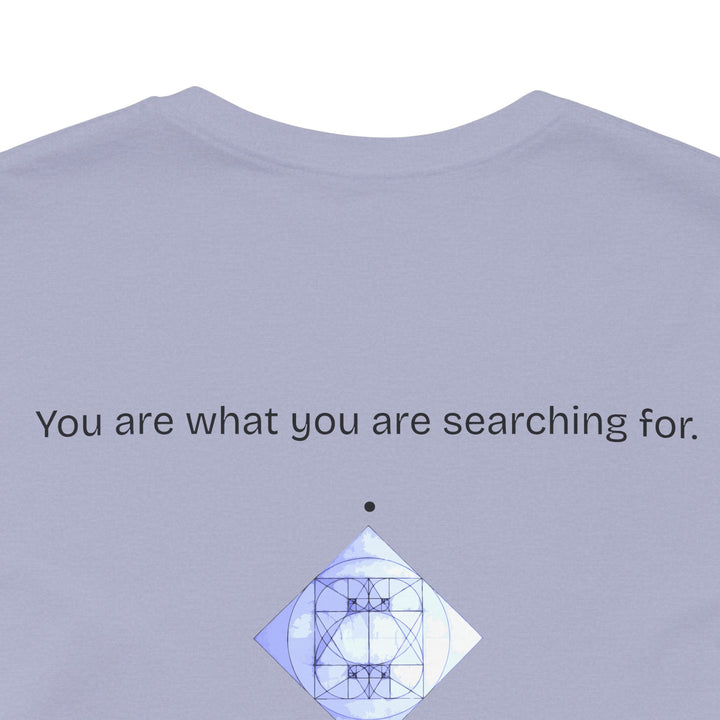 You are what you are searching for.