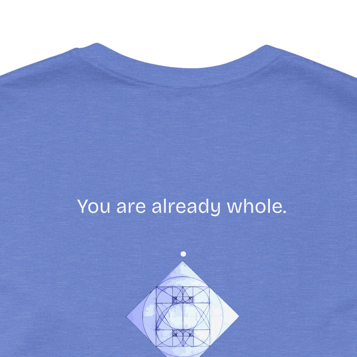 You are already whole.