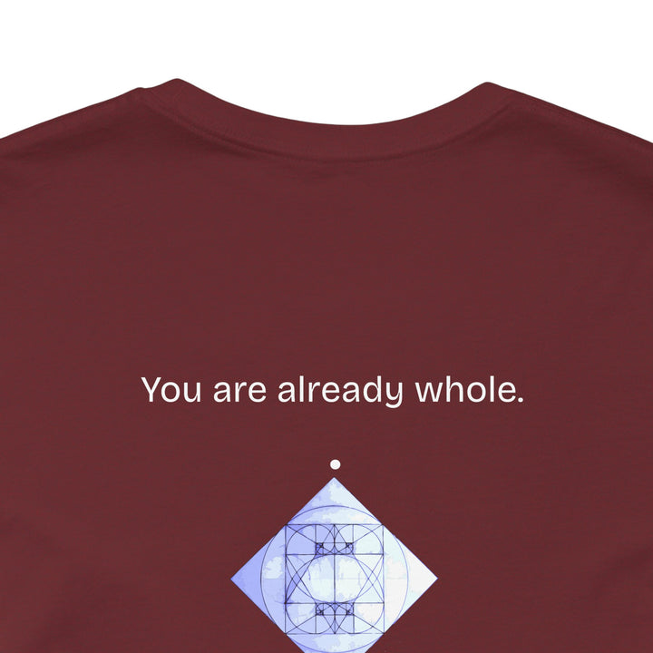 You are already whole.