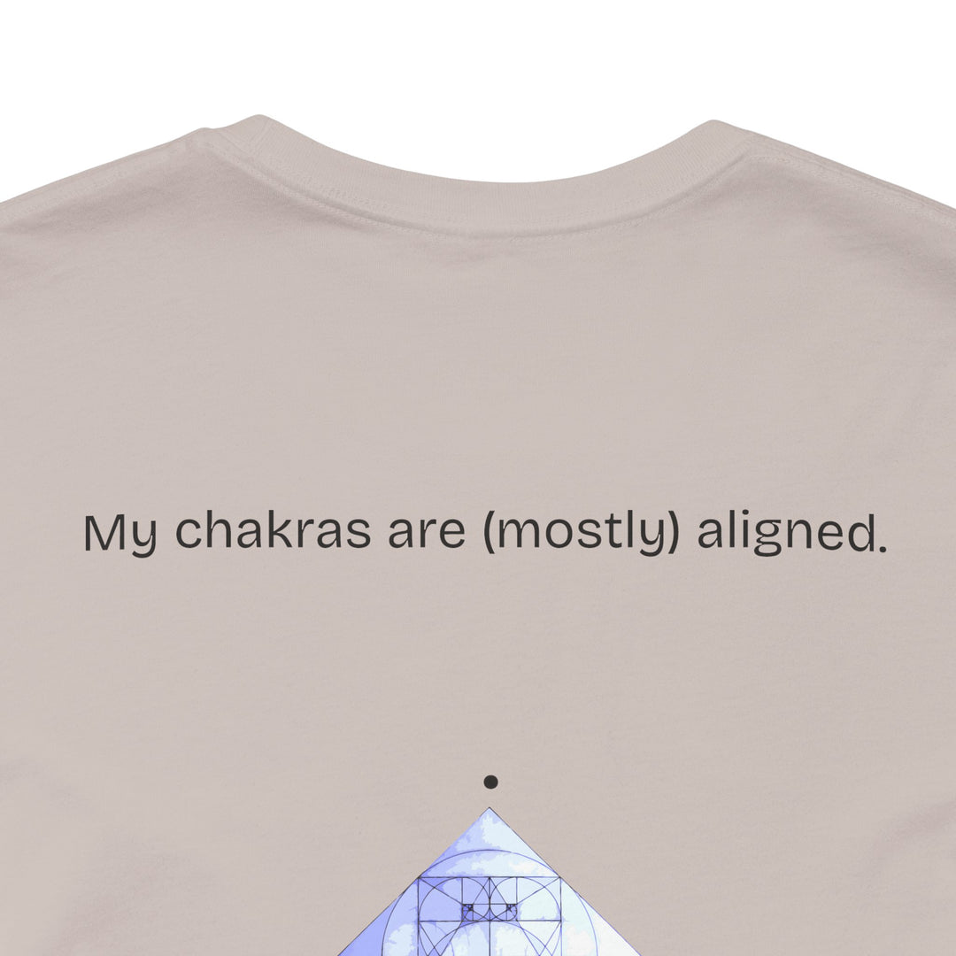 My chakras are (mostly) aligned.