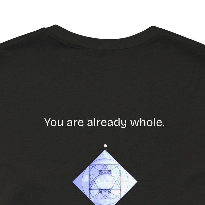 You are already whole.