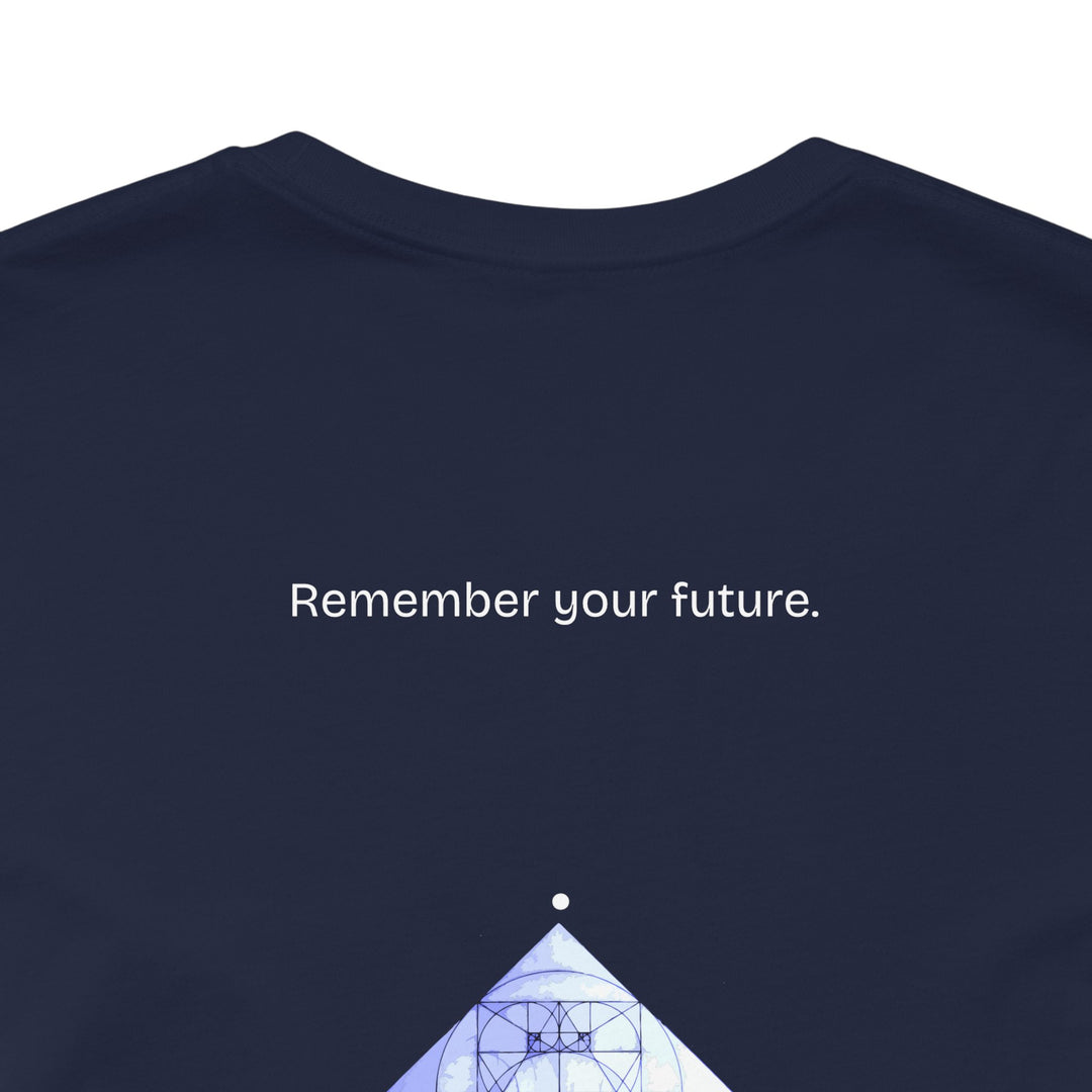 Remember your future.