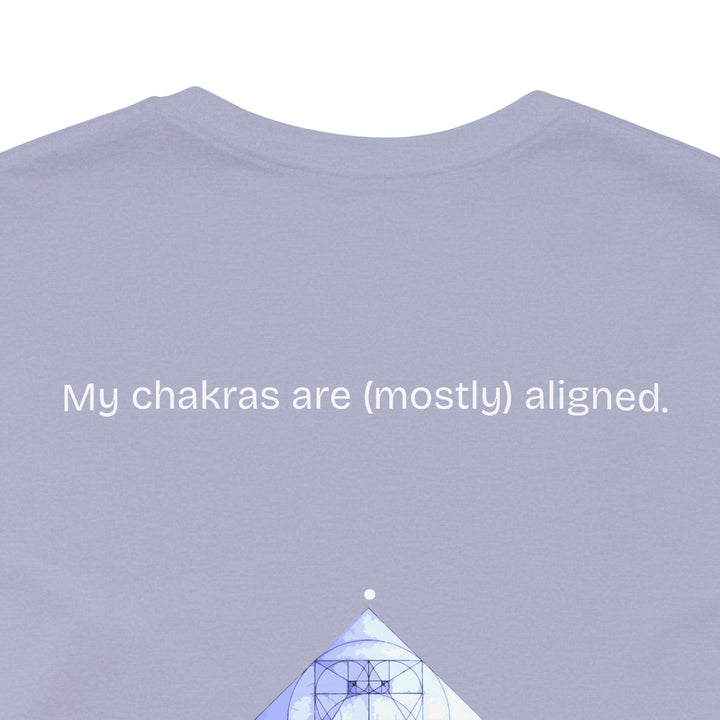 My chakras are (mostly) aligned.
