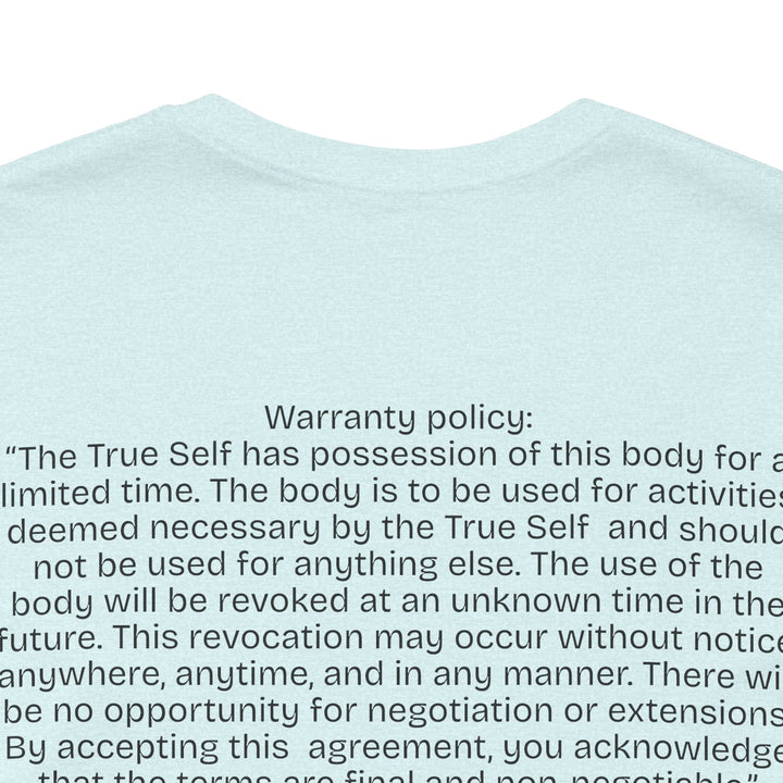 The Body's Warranty Policy