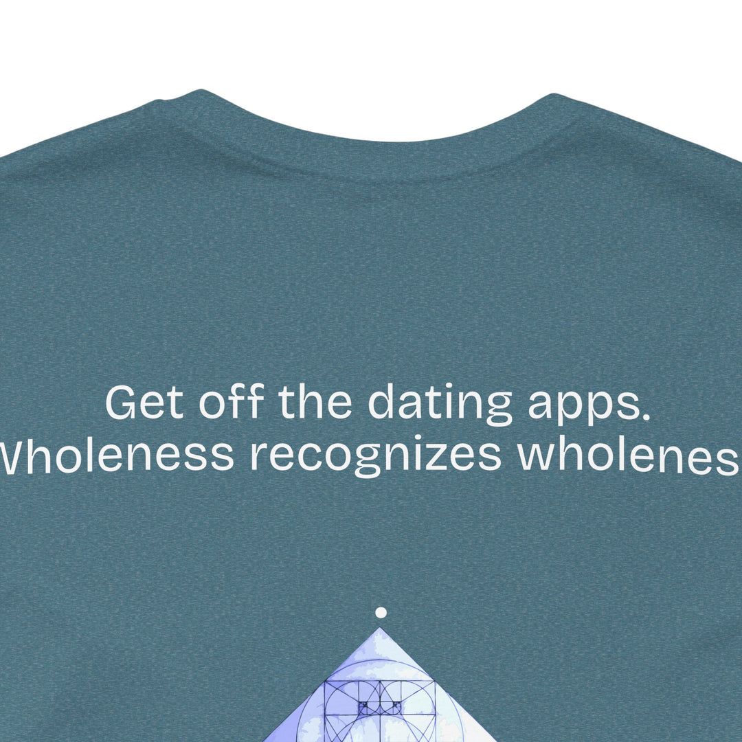 Get off the dating apps.  Wholeness recognizes wholeness.