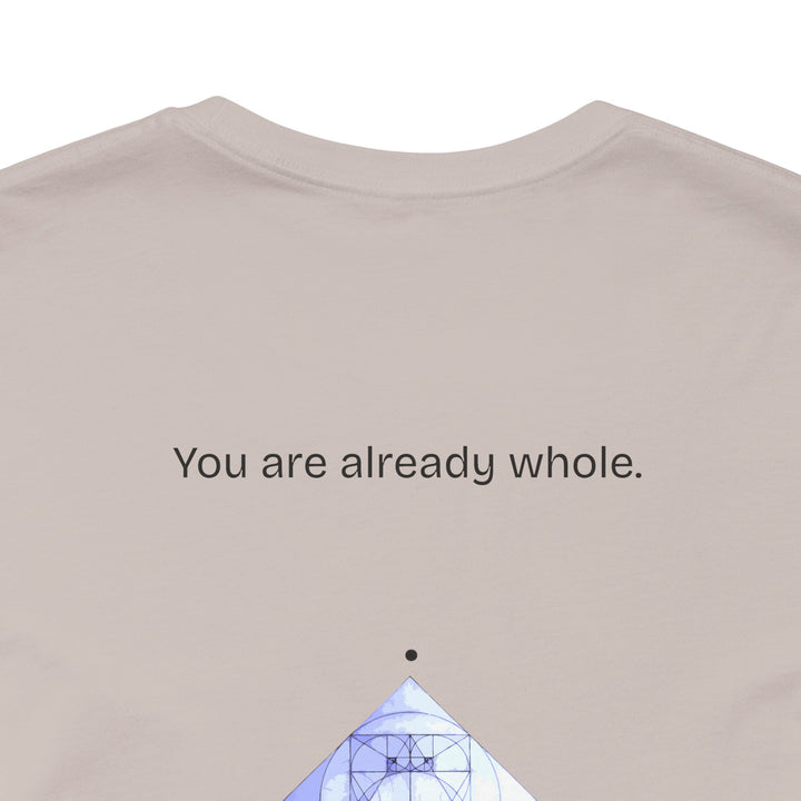 You are already whole.