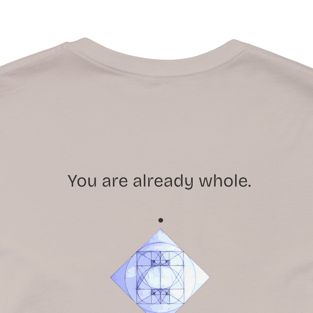 You are already whole.