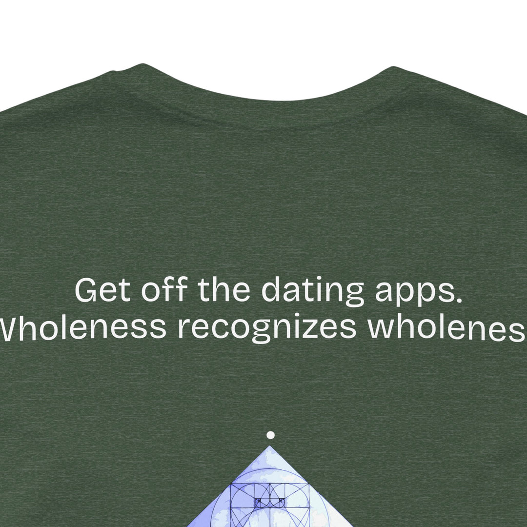 Get off the dating apps.  Wholeness recognizes wholeness.