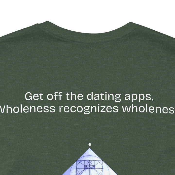 Get off the dating apps.  Wholeness recognizes wholeness.