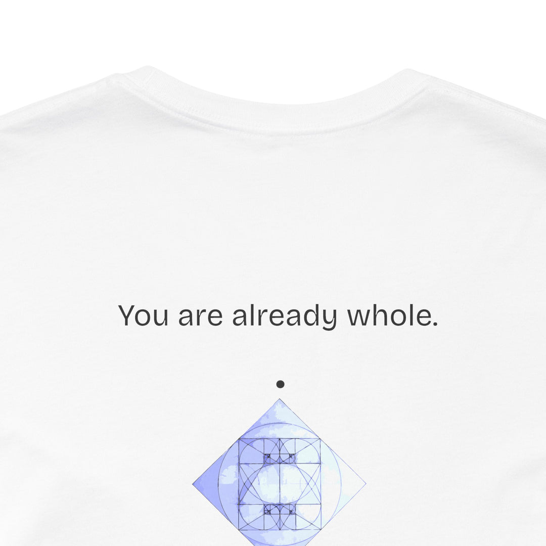You are already whole.