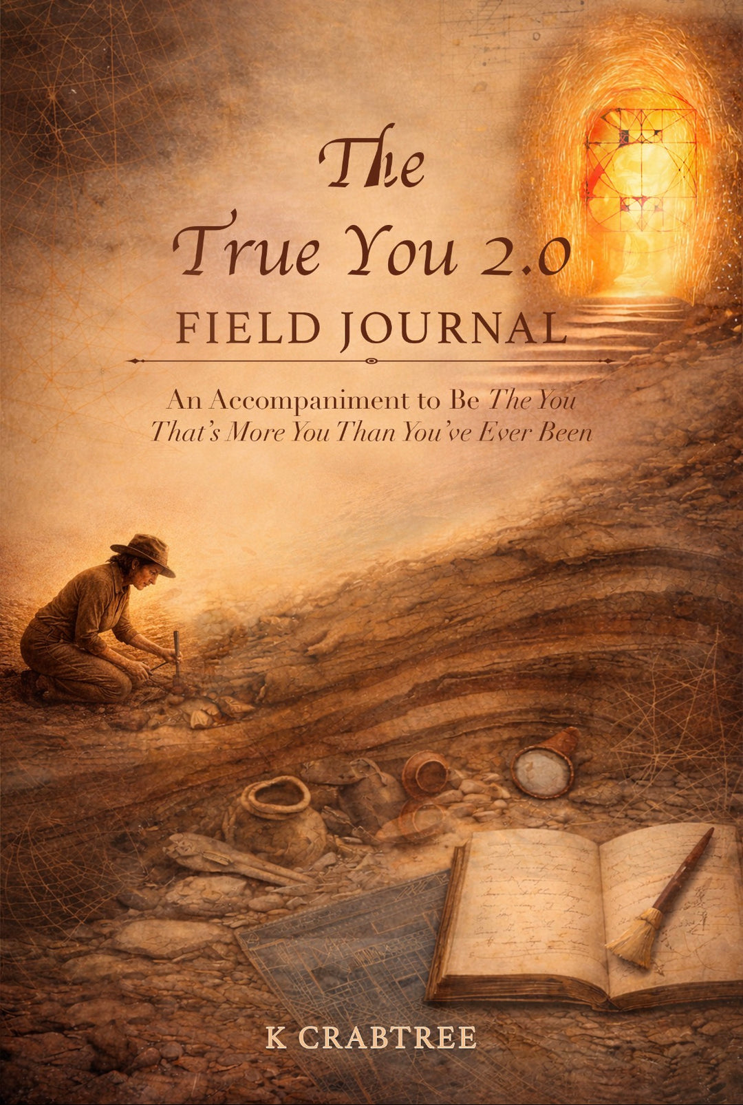 The True You 2.0 Field Journal