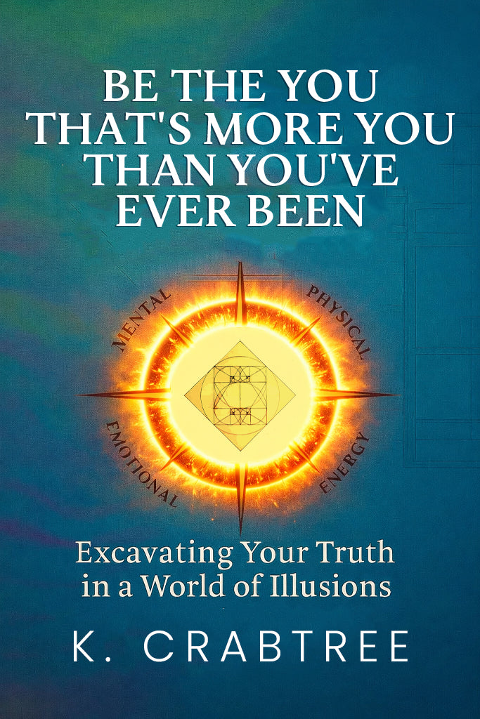 Be The You That's More You Than You've Ever Been