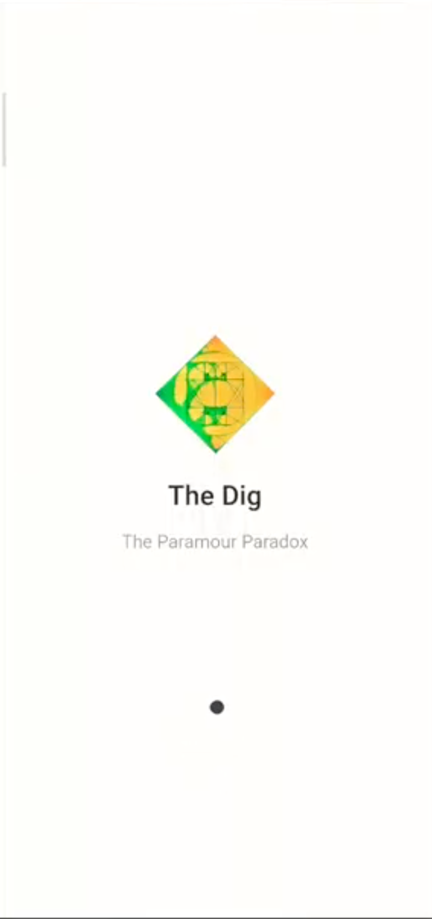 The Dig™ (coming soon!)